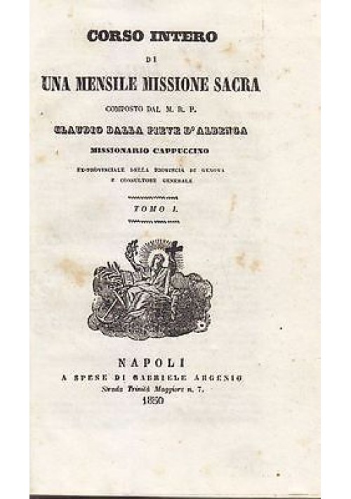 CORSO INTERO DI UNA MENSILE MISSIONE SACRA Dalla Pieve - Gabriele Argenio 1850