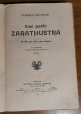 ESAURITO - COSÌ PARLÒ ZARATHUSTRA di Federico Nietzsche 1906 Bocca libro antico Friederich