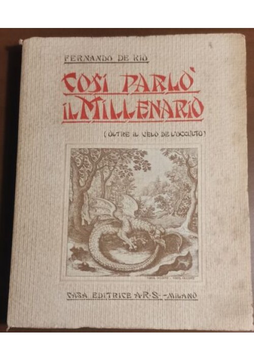 COSI' PARLO' IL MILLENARIO di Fernando De Rio 1927 libro oltre il cielo occulto