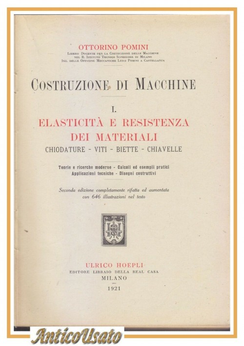 COSTRUZIONE DI MACCHINE di Ottorino Pomini 3 volumi 1921 Hoepli libro manuale