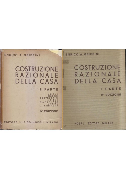 COSTRUZIONE RAZIONALE DELLA CASA 2 volumi di Enrico Griffini 1948 Hoepli Libro