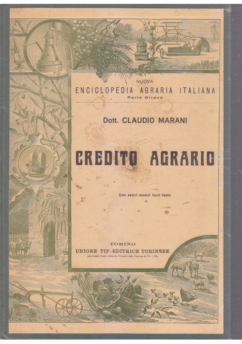 CREDITO AGRARIO di Claudio Marani 1929 UTET enciclopedia agraria italiana *