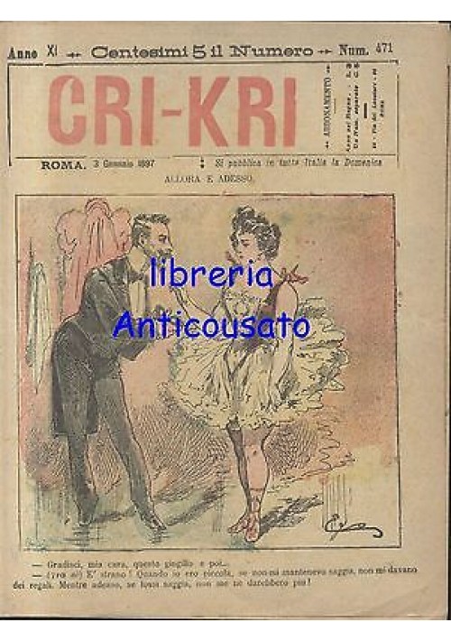 CRI KRI anno XI n.471 - 3 gennaio 1897 giornale umoristico ILLUSTRATO A COLORI