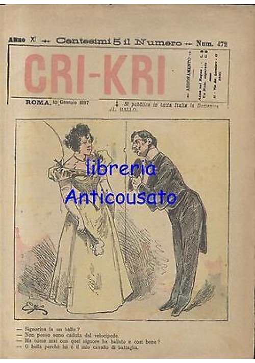 CRI KRI anno XI n.472 - 10 gennaio 1897 giornale umoristico ILLUSTRATO A COLORI