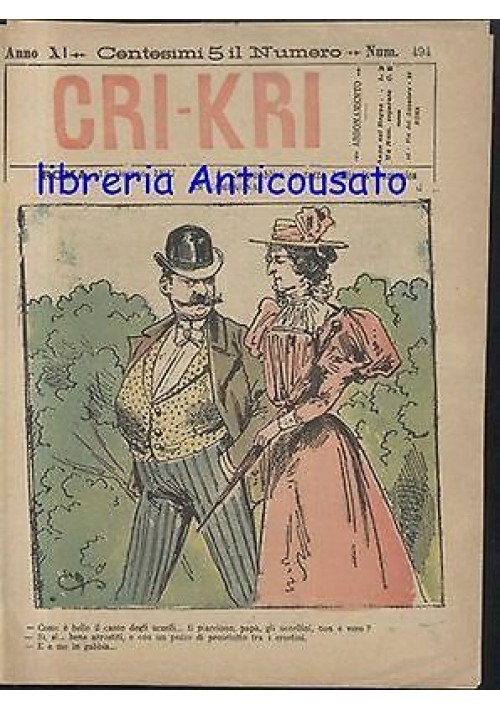 CRI KRI anno XI n.494 - 13 giugno 1897 giornale umoristico  ILLUSTRATO A COLORI