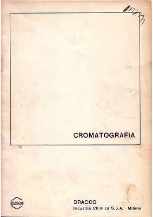 CROMATOGRAFIA  Bracco industria chimica Spa presumibilmente anni '80