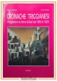 CRONACHE TRIGGIANESI di Addante e Pastore 1993 Triggiano la Terra di Bari Libro