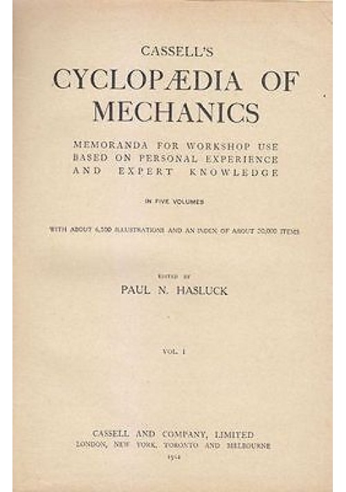 Cassel's Cyclopaedia of Mechanism in 5 Volumi Paul Hasluck 1912 Completa Libri