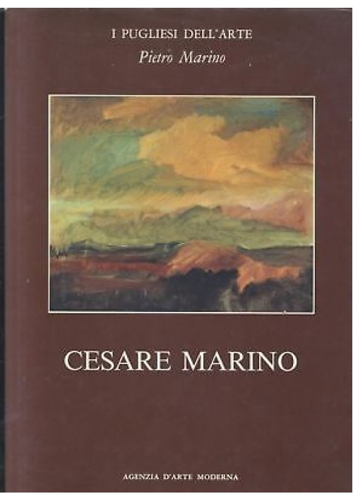 Cesare Marino di Pietro Marino 1965  libro illustrato  i pugliesi nell'arte
