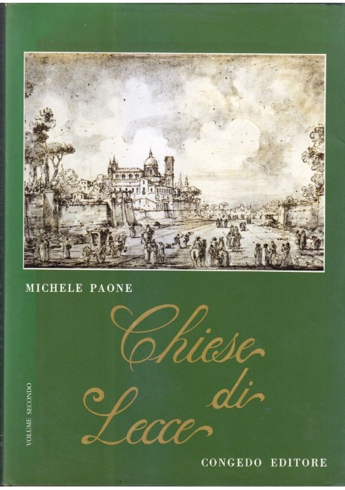 Chiese di Lecce volume 2 di Michele Paone 1981 Congedo  Libro Storia Locale