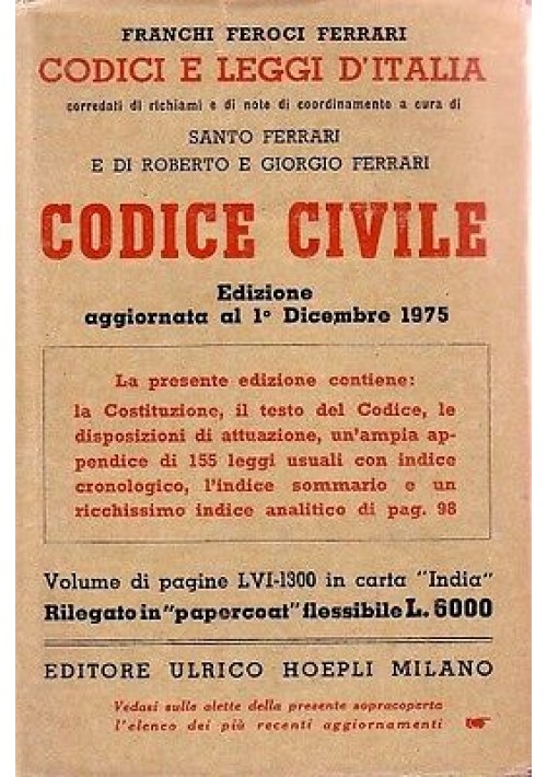 Codice Civile  a cura di Franchi Feroci Ferrari 1975 Hoepli manuali Libro Legge