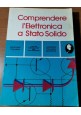 ESAURITO - Comprendere I'Elettronica a Stato Solido A cura del Learning Center 1979 Libro