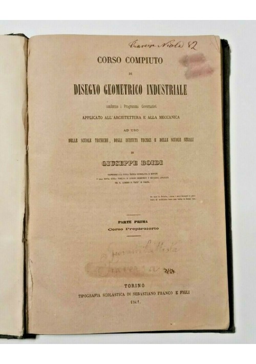 Corso compiuto di disegno geometrico industriale di Giuseppe Boidi 1861 libro 