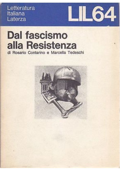 DAL FASCISMO ALLA RESISTENZA di  Contarino e Tedeschi