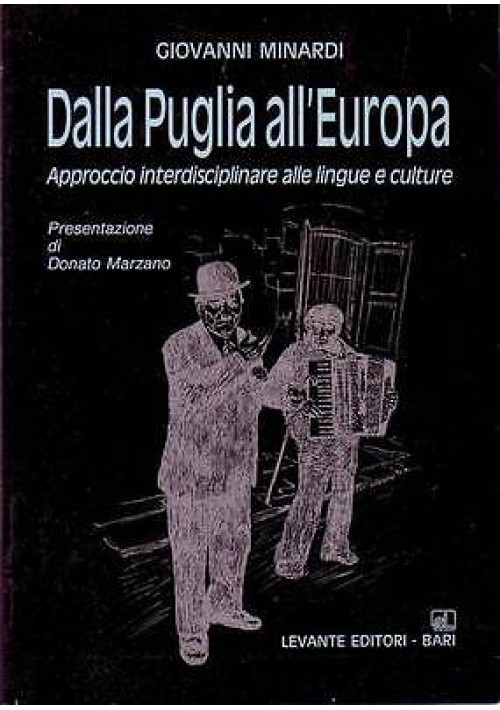 DALLA PUGLIA ALL'EUROPA Approccio interdisciplinare alle lingue e culture