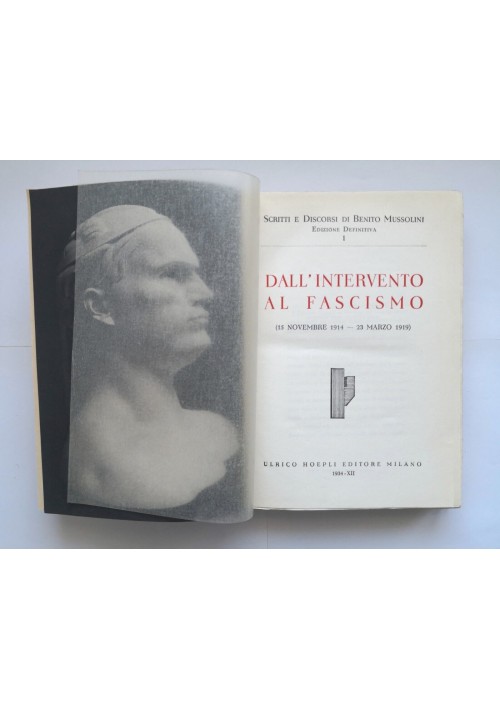 DALL'INTERVENTO AL FASCISMO 1914 1919 di Benito Mussolini 1934 Hoepli Libro