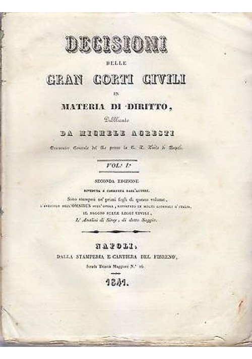 DECISIONI GRAN CORTI CIVILI IN MATERIA DI DIRITTO vol.1 Michele Agresti 1841