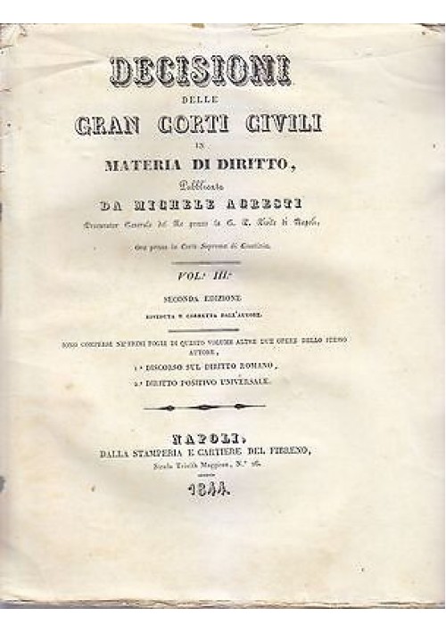 DECISIONI GRAN CORTI CIVILI IN MATERIA DI DIRITTO vol.3 Michele Agresti 1844
