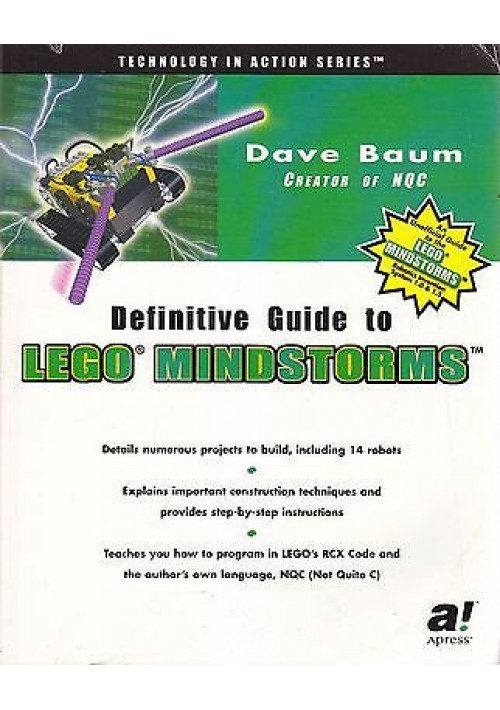 DEFINITIVE GUIDE TO LEGO MINDSTORMS di Dave Baum  -  a ! Apress 2000