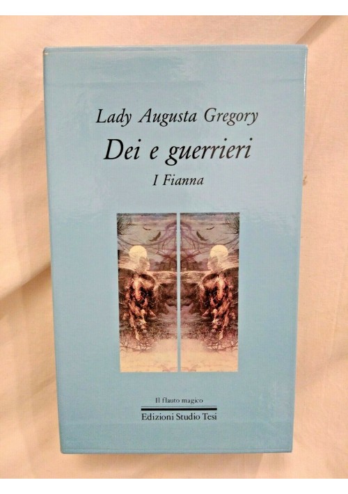 DEI E GUERRIERI di Lady Augusta Gregory due volumi 1986 Studio Tesi libro Fianna
