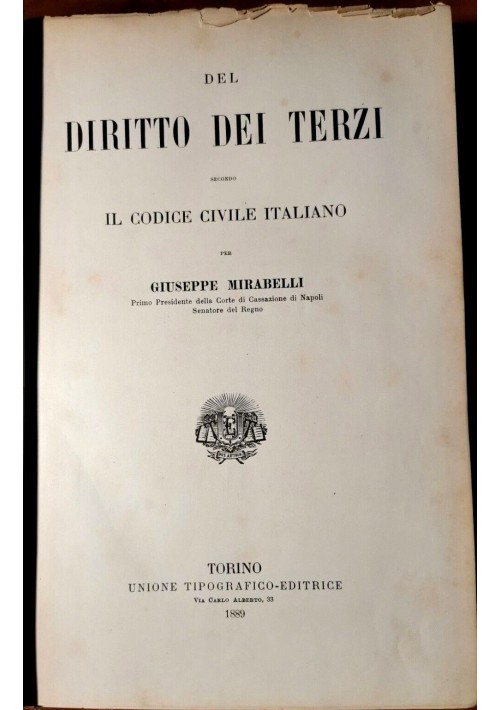 DEL DIRITTO DEI TERZI di Giuseppe Mirabelli 1889 UTET codice civile libro antico