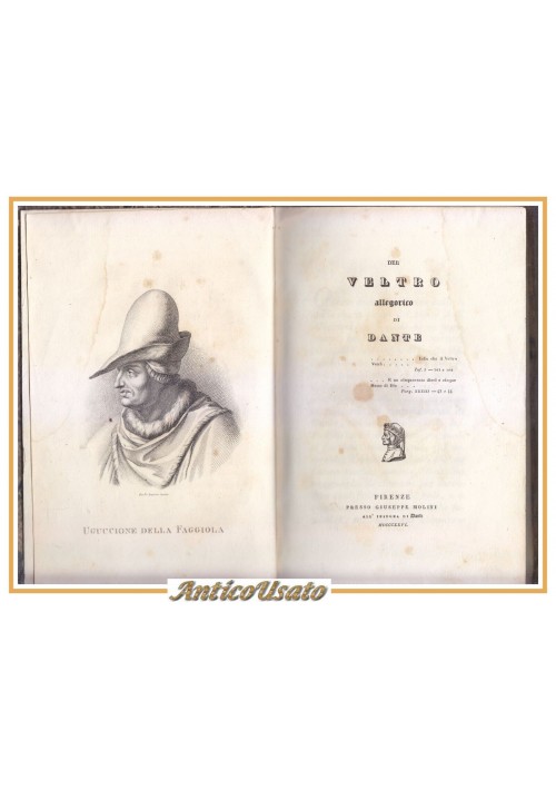 ESAURITO - DEL VELTRO ALLEGORICO DI DANTE Uguccione Della Faggiola 1826 Molini Libro Antico