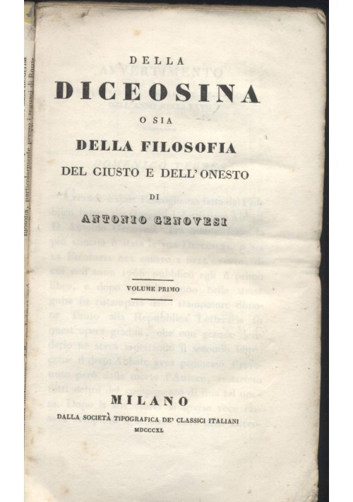 DELLA DICEOSINA O SIA FILOSOFIA DEL GIUSTO VOL I Antonio Genovesi 1840 Classici 