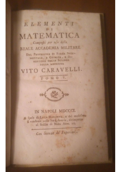 DELLA DOTTRINA DE LOGARITMI Caravelli 1801 Marotta vol.5 elementi di matematica