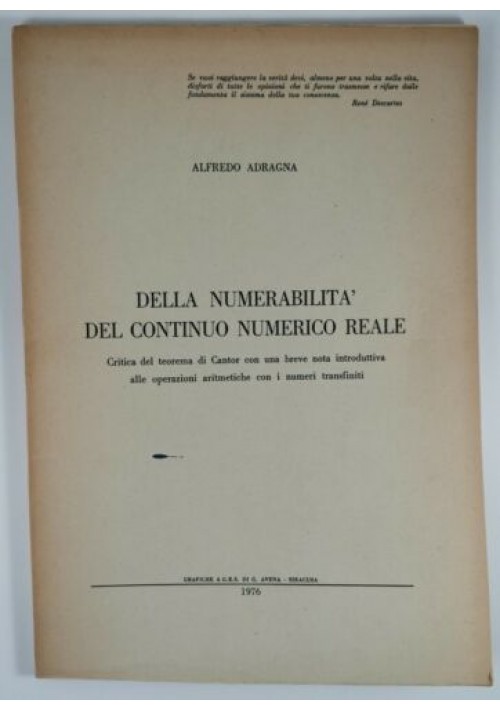 DELLA NUMERABILITA DEL CONTINUO NUMERICO REALE di Alfredo Adragna teorema Cantor