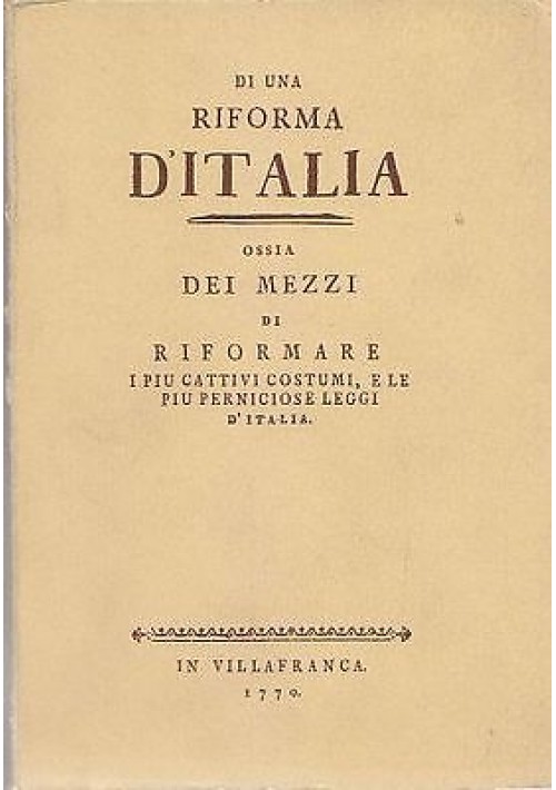 DI UNA RIFORMA D’ITALIA reprint vol. II ediz.numerata di 500 esemplari 