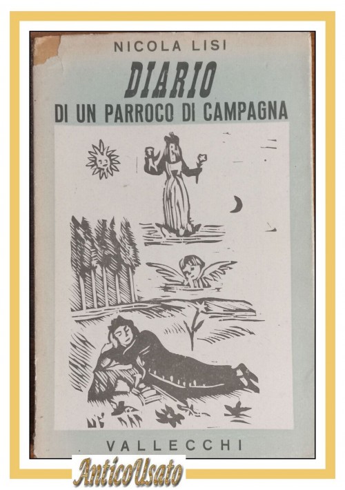 DIARIO DI UN PARROCO DI CAMPAGNA di Nicola Lisi 1942 Vallecchi libro romanzo