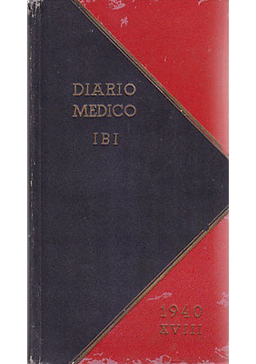 DIARIO MEDICO IBI 1940 omaggio dell’istituto biochimico italiano 