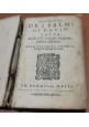DICHIARATIONE DEI SALMI DI DAVID fatta Francesco Panigarola 1602 Venezia Libro