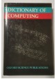 DICTIONARY OF COMPUTING Oxford Science Pubblication 1983 libro informatica