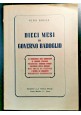 ESAURITO - DIECI MESI DI GOVERNO BADOGLIO di Nino Bolla 1944 edizioni la nuova epoca libro