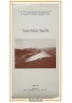 esaurito - DIGA IN TERRA SUL FIUME SINNI A MONTE COTUGNO SENISE Potenza 1980 Libro Puglia