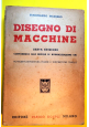 ESAURITO  - DISEGNO DI MACCHINE Ferdinando Massero 1946 Hoepli libro ingegneria manuale