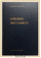 DISEGNO MECCANICO di Gilberto Giuffredi 1968 Lux libro per disegnatori apprendis