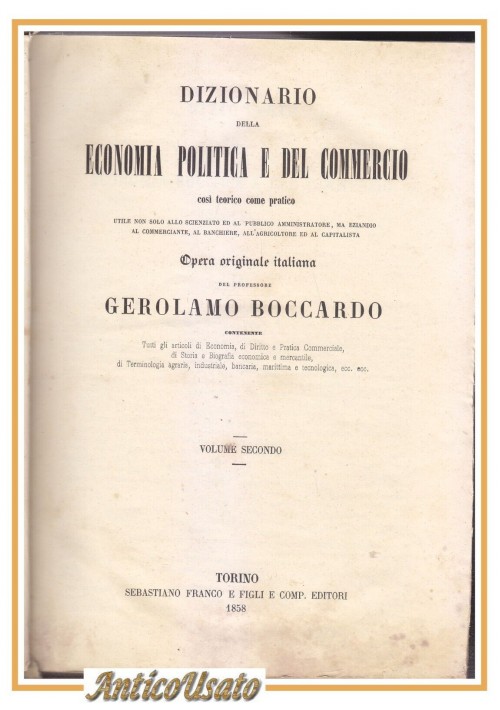 DIZIONARIO DI ECONOMIA POLITICA E DEL COMMERCIO volume 2 di Boccardo 1858 Antico