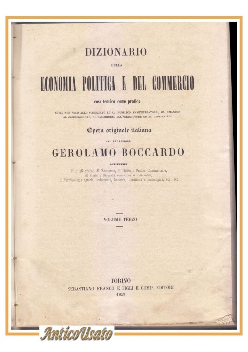 DIZIONARIO DI ECONOMIA POLITICA E DEL COMMERCIO volume 3 di Boccardo 1859 Antico