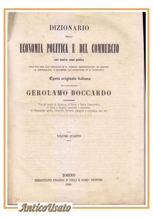 DIZIONARIO DI ECONOMIA POLITICA E DEL COMMERCIO volume 4 di Boccardo 1861 Antico