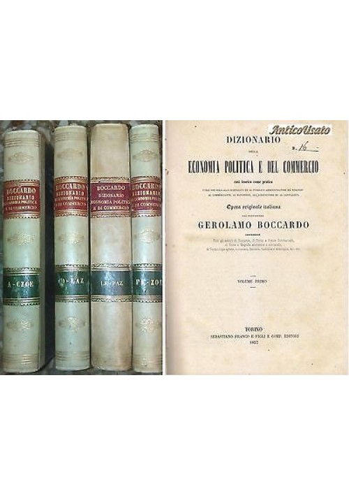 DIZIONARIO ECONOMIA POLITICA E COMMERCIO 4 voll completa Gerolamo Boccardo 1857