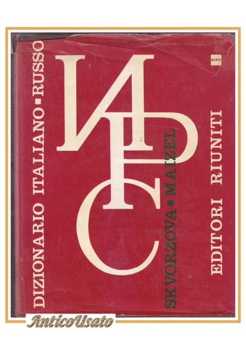 DIZIONARIO ITALIANO RUSSO di Skvorzova Maizel 1963 Editori Riuniti vocabolario