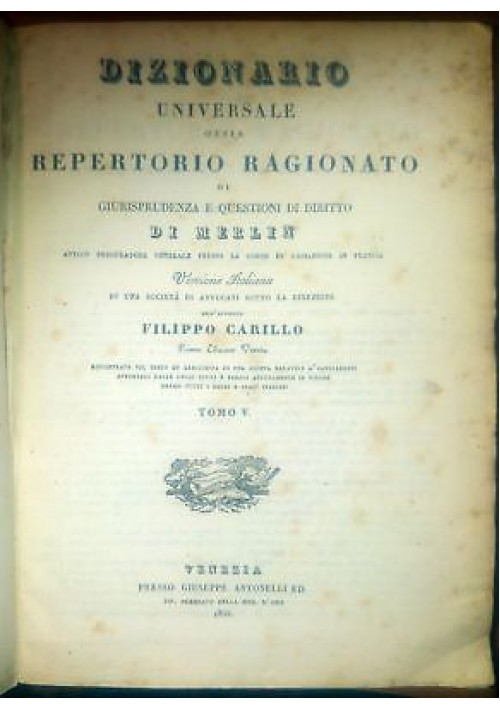 DIZIONARIO UNIVERSALE REPERTORIO GIURISPRUDENZA 1836 Merlin Carillo tomo V 5