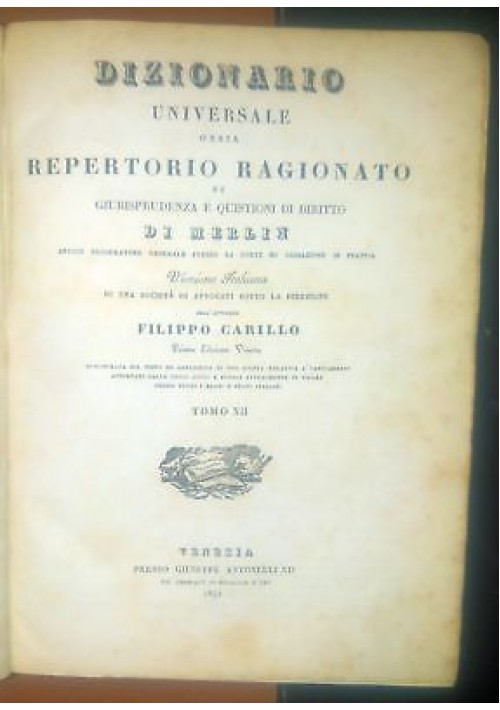 DIZIONARIO UNIVERSALE REPERTORIO GIURISPRUDENZA 1841 Merlin Carillo tomo XII 12