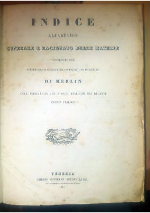 DIZIONARIO UNIVERSALE REPERTORIO GIURISPRUDENZA INDICE 1841 Merlin Carillo 