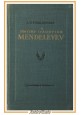 DMITRY IVANOVICH MENDELEYEV di Pisarzhevsky 1954 Foreign Languages Libro