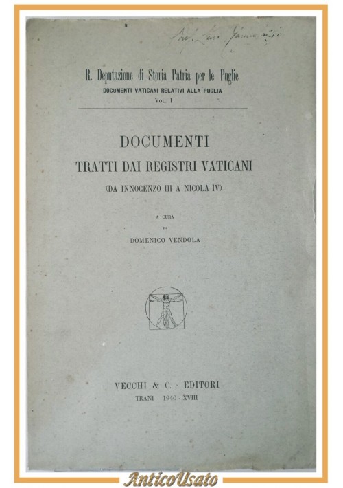 ESAURITO - DOCUMENTI TRATTI DAI REGISTRI VATICANI di Vendola 1940 Valdemaro Vecchi Libro