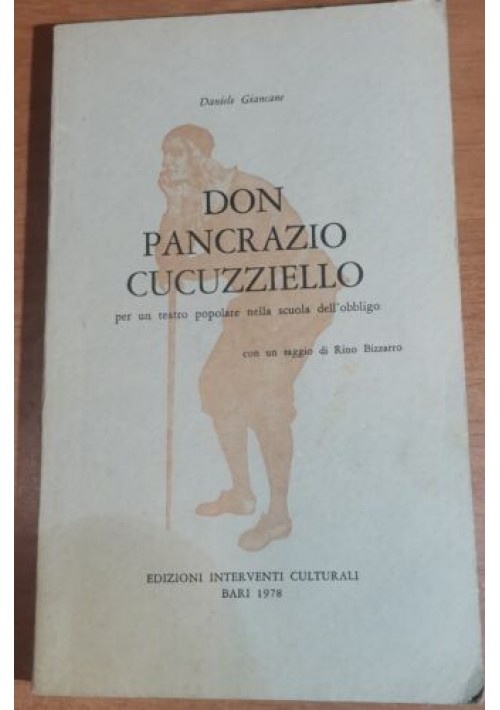 DON PANCRAZIO CUCUZZIELLO di Daniele Giancane Bari teatro popolare 1978 Libro