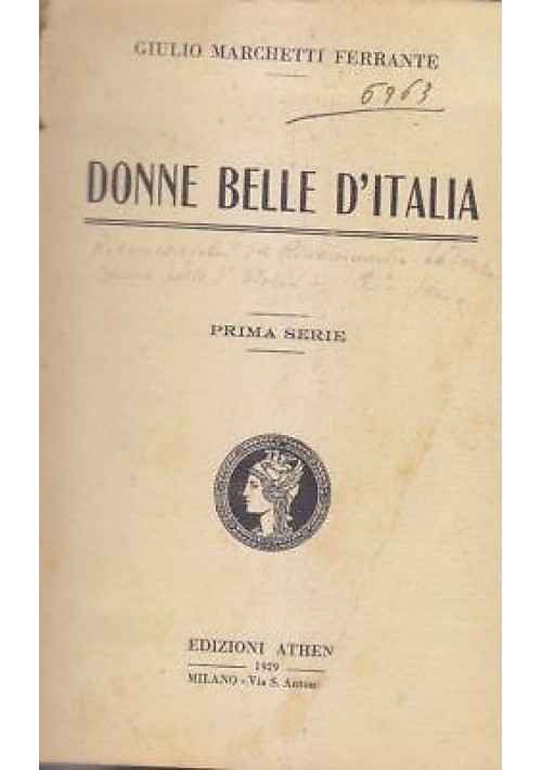 DONNE BELLE D'ITALIA prima serie Giulio Marchetti Ferrante 1929 Edizioni Athena 